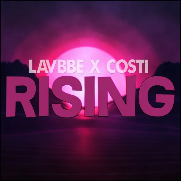 Lavbbe feat. Costi - Rising