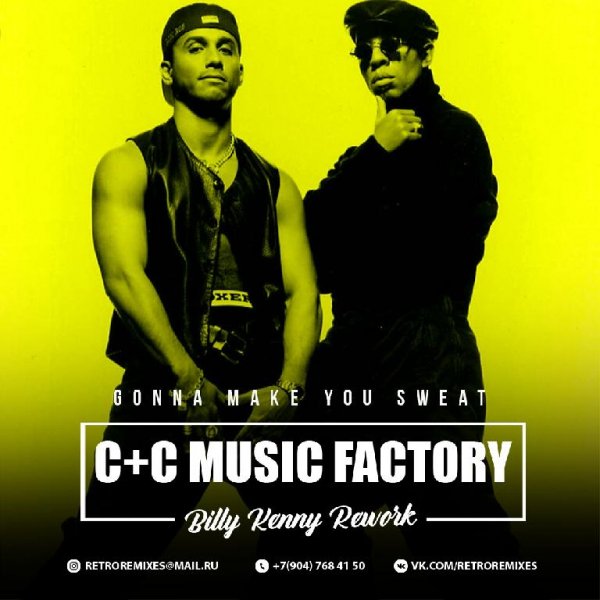 C+C Music Factory - Gonna Make You Sweat (Billy Kenny 2019 Rework)