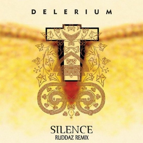 Delerium - Silence (Ruddaz Remix)