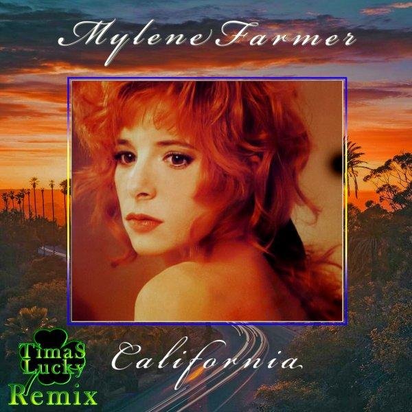 Mylene Farmer - California (Timas Lucky Remix)