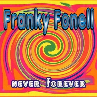 Franky Fonell - Never Forever (Real Extended Mix)