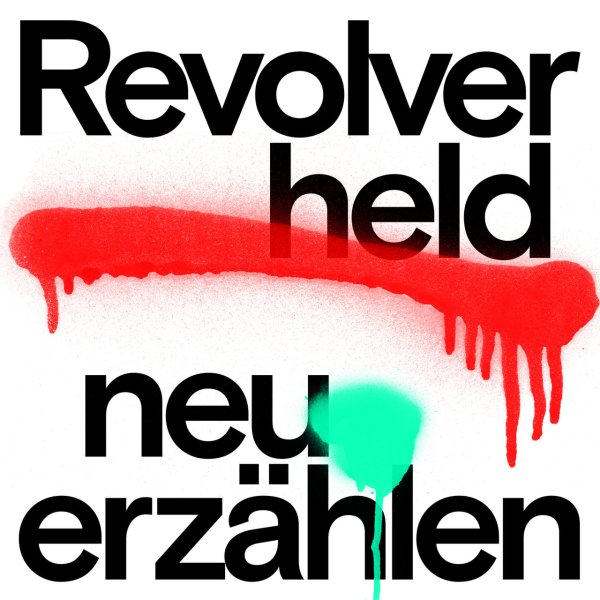 Revolverheld - Neu erzählen