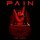 PAIN - Im Going In