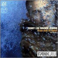 Terry Lee Brown Jr. - Fever