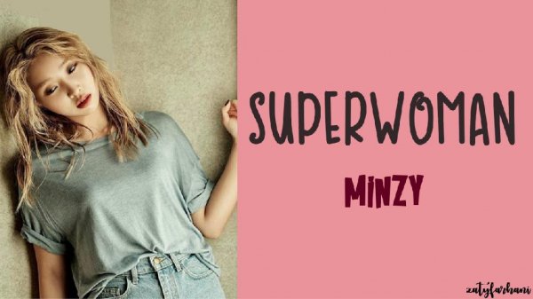 MINZY - Superwoman