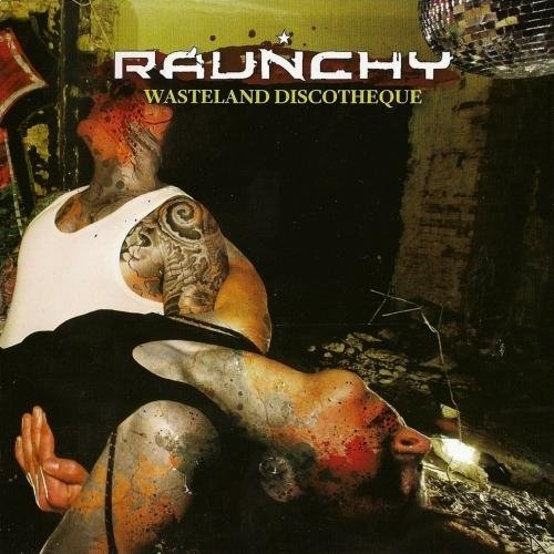 Raunchy - Warriors