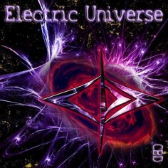 Electric Universe - One Love [Full Album]