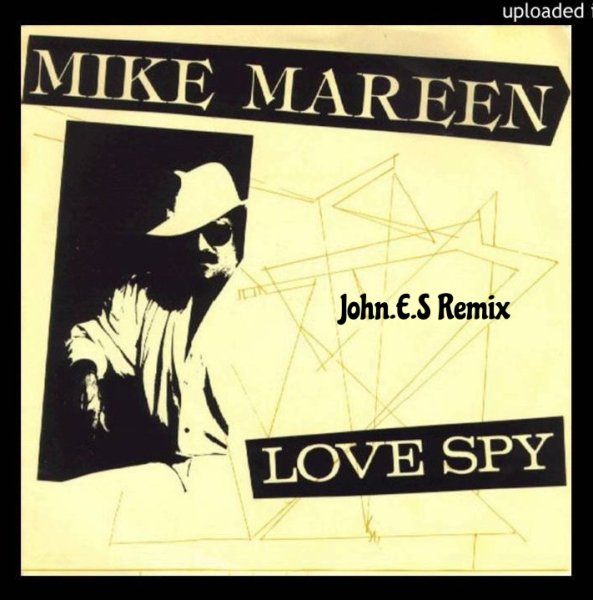 Mike Mareen - Love Spy (John.E.S Remix 2025)