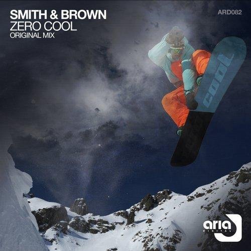 Smith & Brown - Zero Cool (Original Mix)