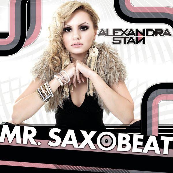 ALEXANDRA STAN - Mr. Saxobeat (Original Mix)