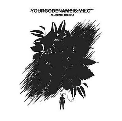 Yourcodenameis Milo - The Problem