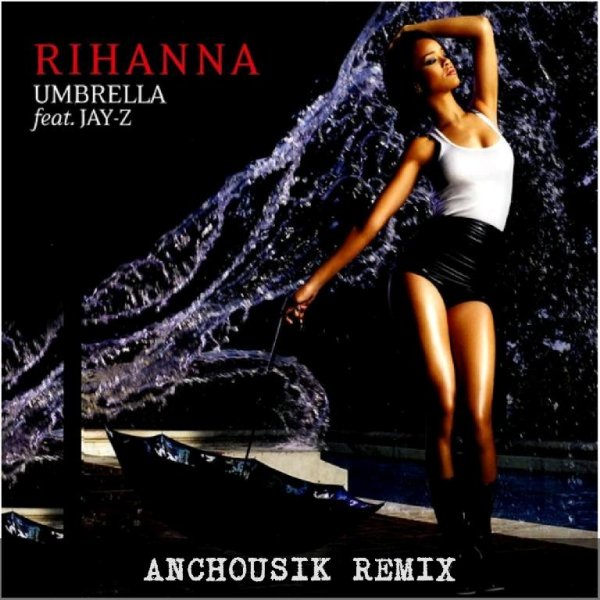 Rihanna feat. JAY-Z - Umbrella