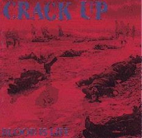 Crack Up - Blood Is Life