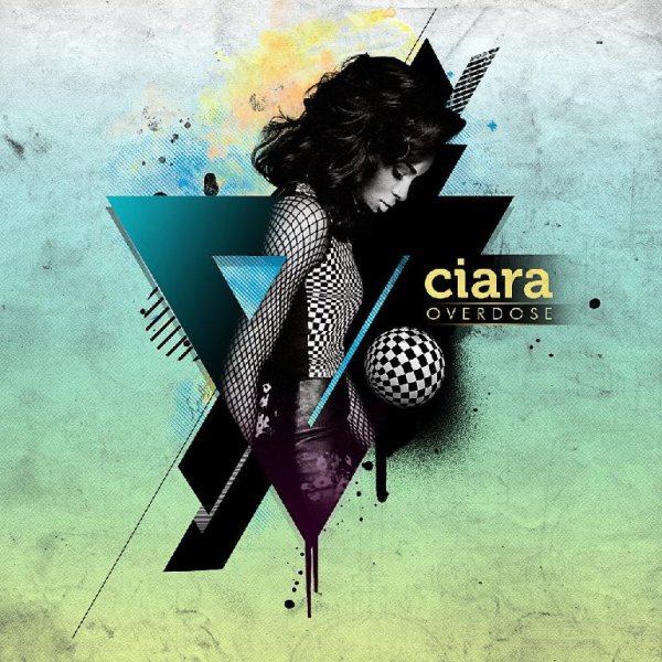 Ciara - Overdose