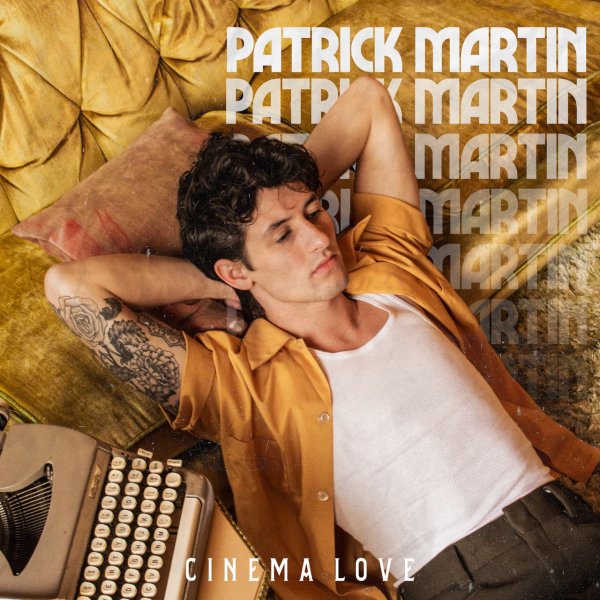 Patrick Martin - Cinema Love