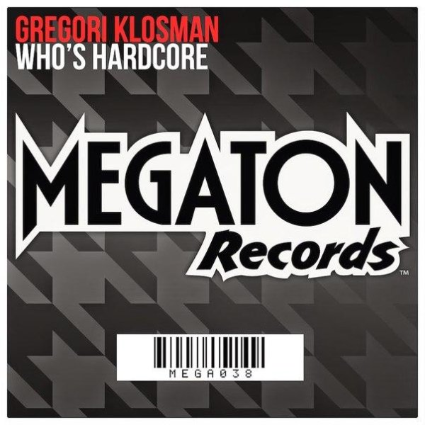 Gregori Klosman - Whos Hardcore (Original Mix)