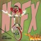 NoFX - My Stepdads a Cop and My Stepmoms a Domme