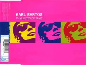 Karl Bartos - 15 Minutes of Fame