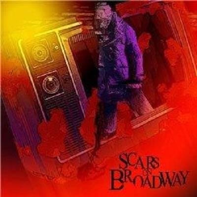 Scars On Broadway - They Say