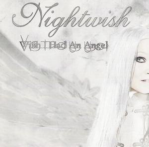 Nightwish - Wish I Had An Angel