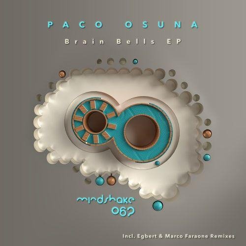 Paco Osuna - Brain Bells (Marco Faraone Remix)