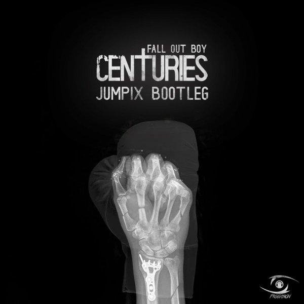 Fall Out Boy - Centuries (Jumpix Bootleg)