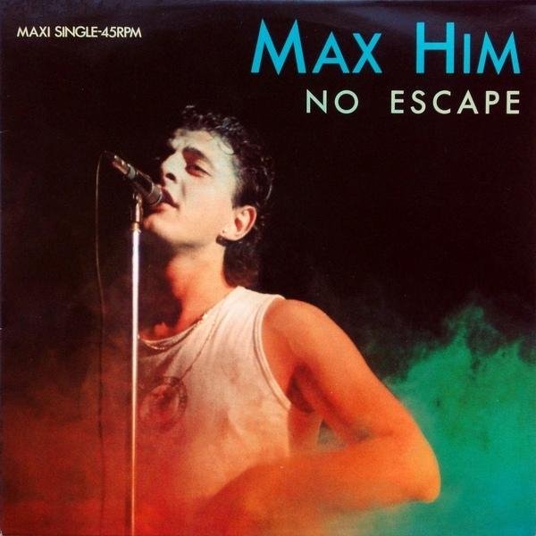 Max Him - No Escape (Vocal) (12" Version)