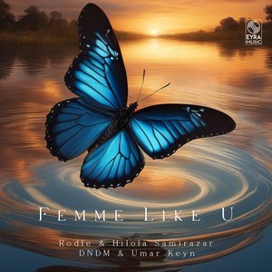 Rodle/DNDM/Hilola Samirazar/Umar Keyn - Femme Like U