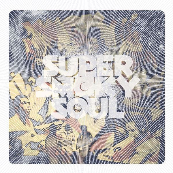 Super Smoky Soul - Every