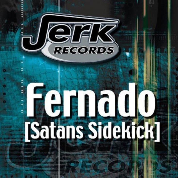 Fernando - Satan's Sidekick