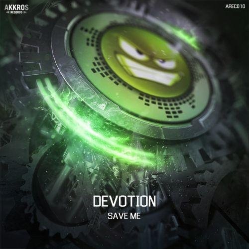 Devotion - Save Me (Original Mix)