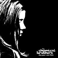 The Chemical Brothers - It Doesnt Matter