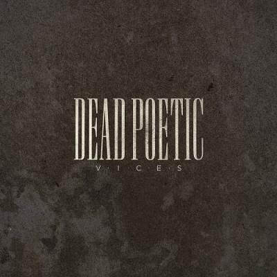 Dead Poetic - Vices