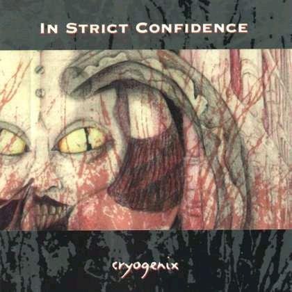 In Strict Confidence - Crux