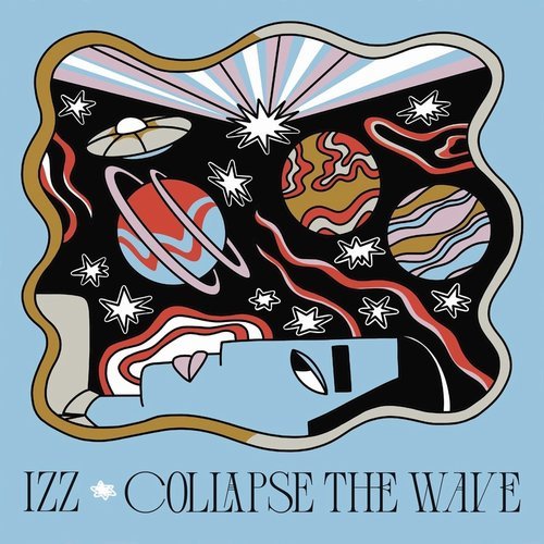 Izz - Collapse The Wave