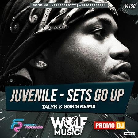 Juvenile - Sets Go Up