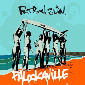 Fatboy Slim - El Bebe Masoquista