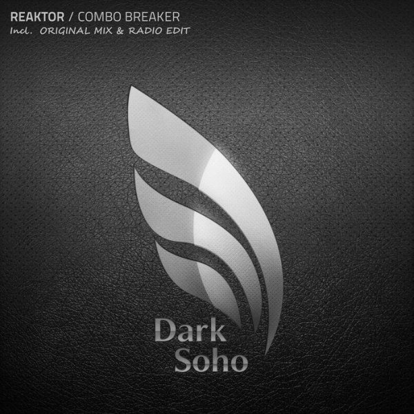 Reaktor - Combo Breaker (Original Mix)