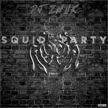 DJ Zhuk - Squid Party