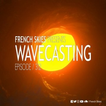 French Skies - WaveCasting 312