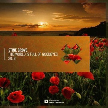 Stine Grove - This World Is Full of Goodbyes 2018 (Extended M