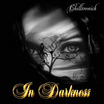 Chilltronick-In Darkness (2000 x 2000)[1]