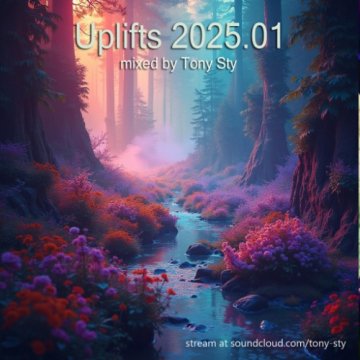 Tony Sty - Uplifts 2025.01