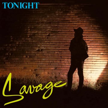 Savage 1985 Tonight