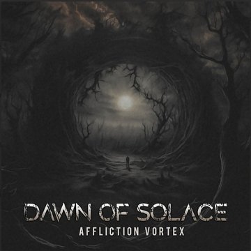 Dawnofsolace-2025-afflictionvortex (1)