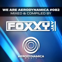 FoxxyJay - We Are Aerodynamica #082 (2024)
