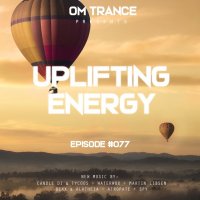 OM TRANCE - Uplifting Energy #077