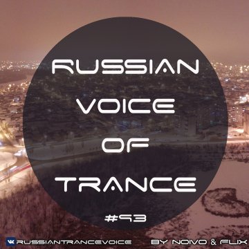 Noivo&Flix - Russian voice of Trance 093