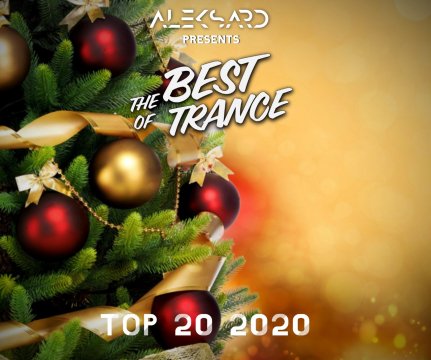 DJ ALEKSARD - The Best Of Trance (Episode Special TOP20 2020)