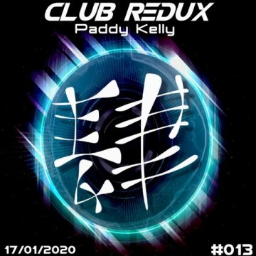 Paddy Kelly - Club Redux 013